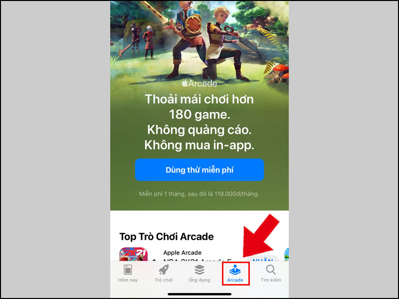 Chọn Arcade ở bên dưới của App Store